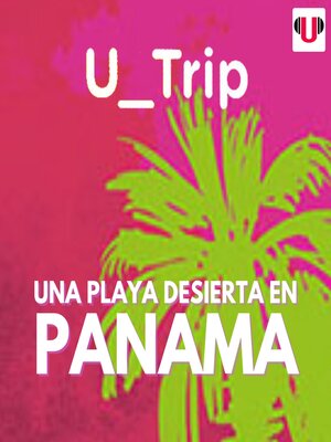 cover image of UNA PLAYA DESIERTA EN PANAMÁ
